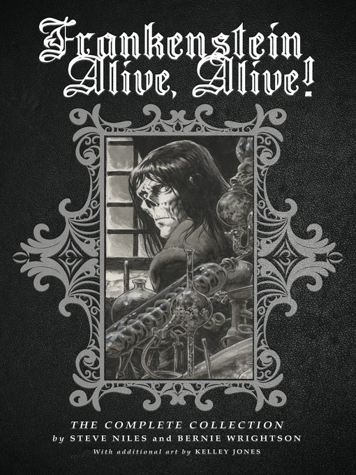 Cover image for Frankenstein Alive, Alive!: The Complete Collection